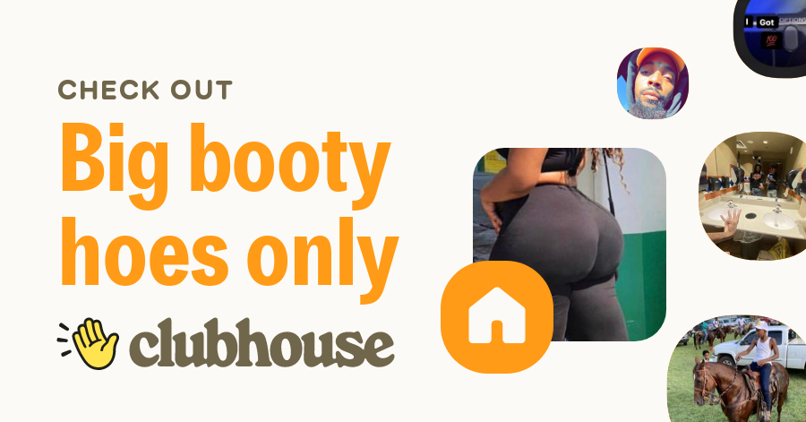 Big Booty Hoes Only