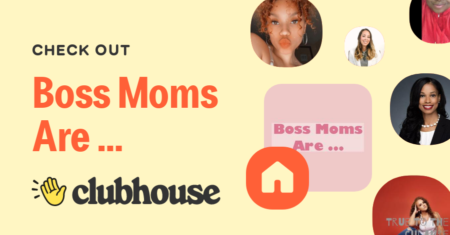 Boss Moms Are