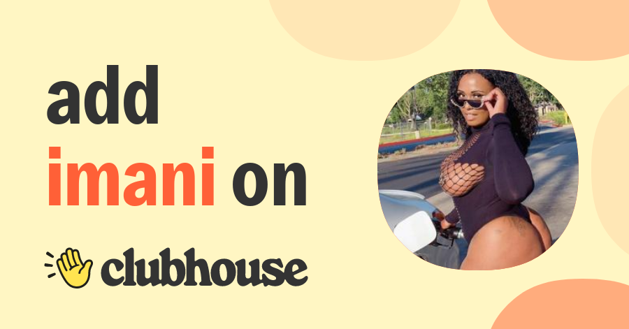 Imani Seduction Clubhouse