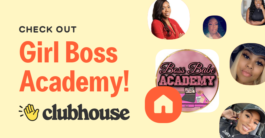 Girl Boss Academy!