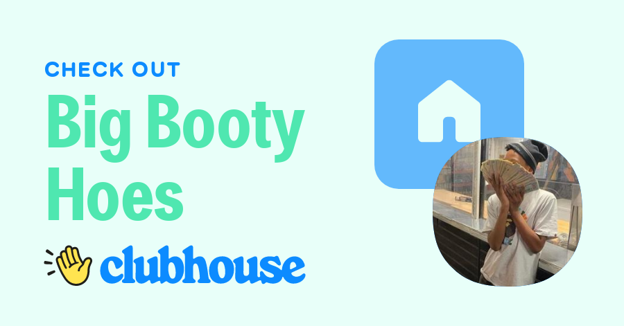 Big Booty Hoes