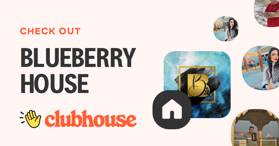 BLUEBERRY HOUSE