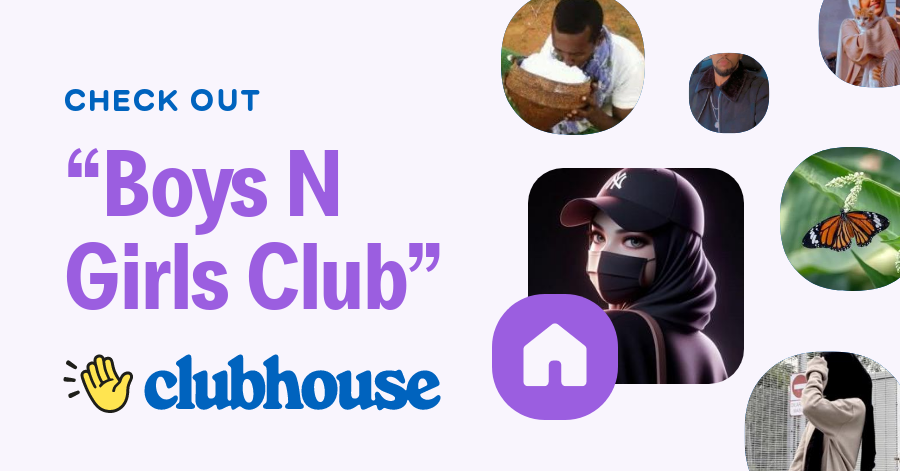 “Boys N Girls Club”