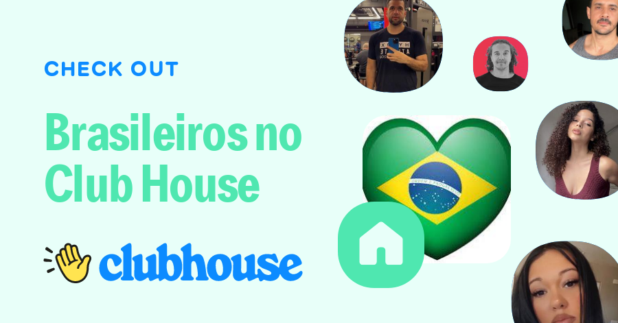 Brasileiros no Club House