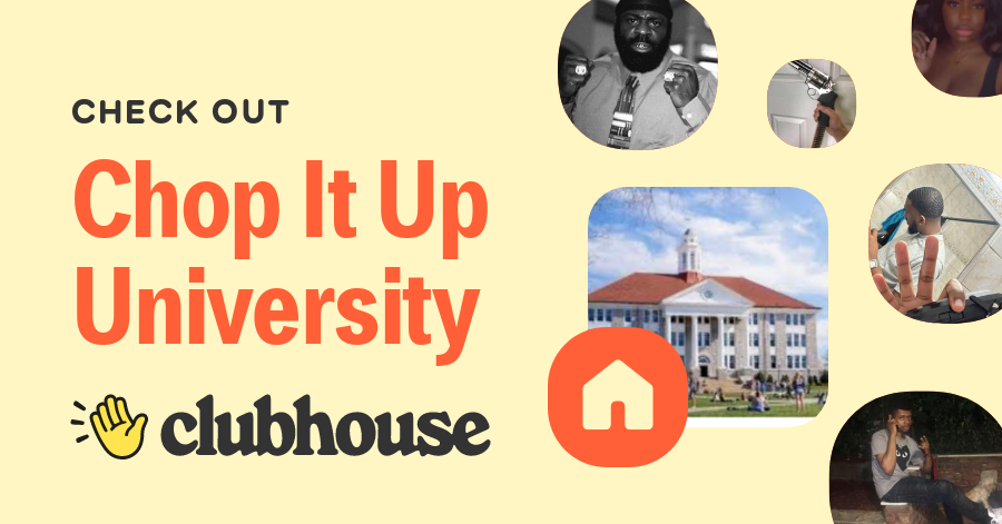 Chop It Up University