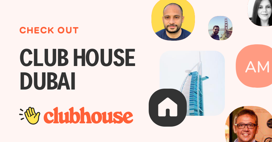 CLUB HOUSE DUBAI