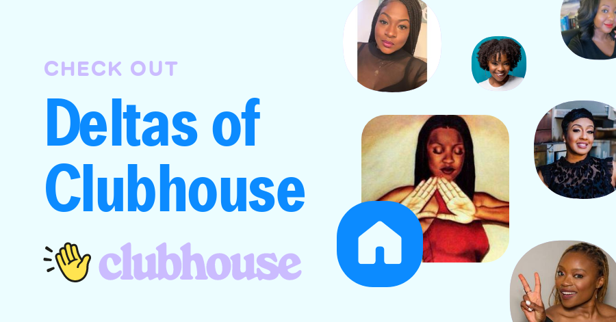 Deltas Of Clubhouse