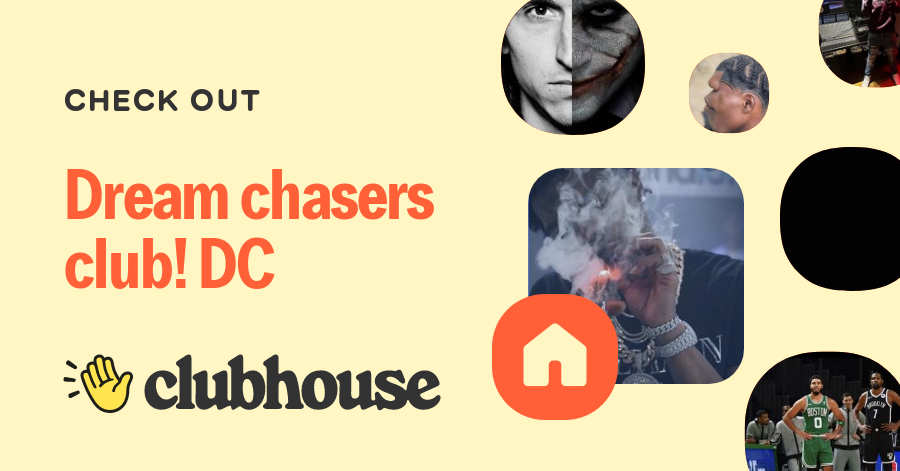 Dream chasers club! DC