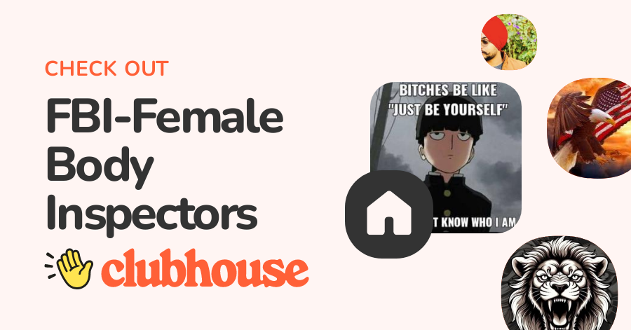 FBI-Female Body Inspectors