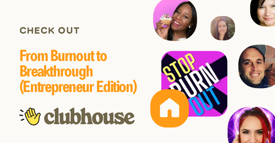From Burnout to Breakthrough (Entrepreneur Edition)
