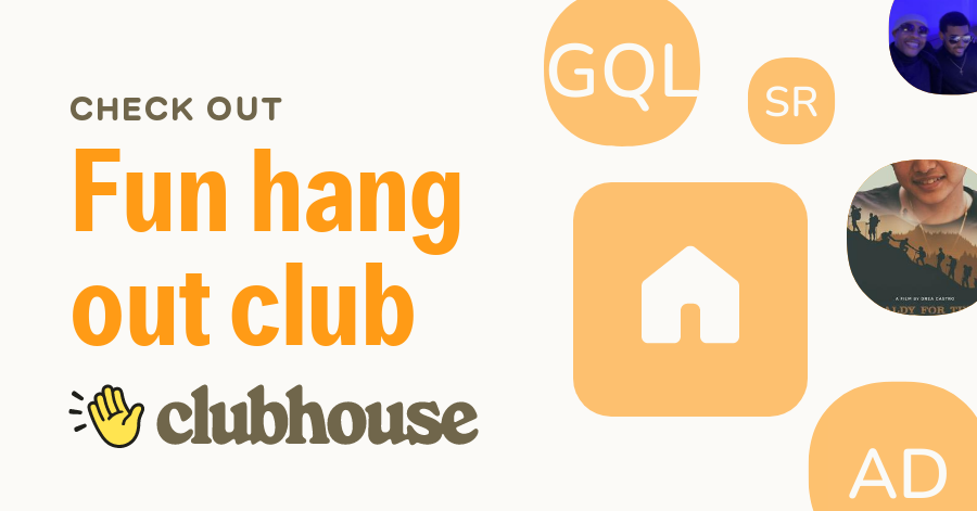 Fun hang out club