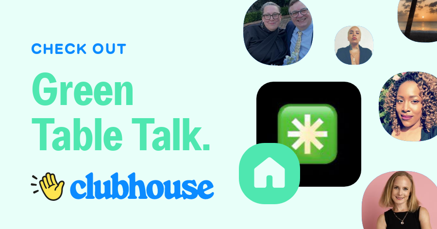 Green Table Talk