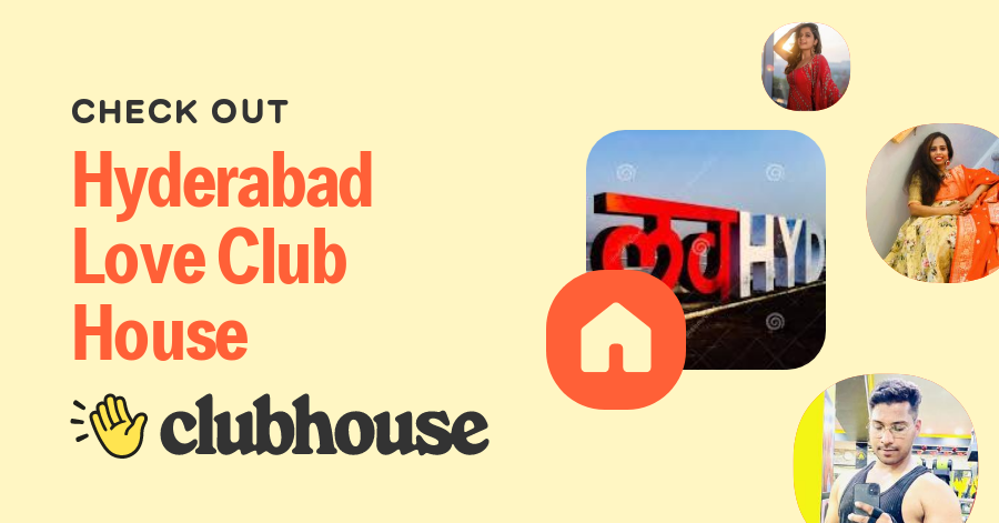 Hyderabad Love Club House