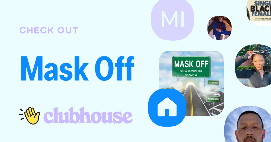 Mask Off