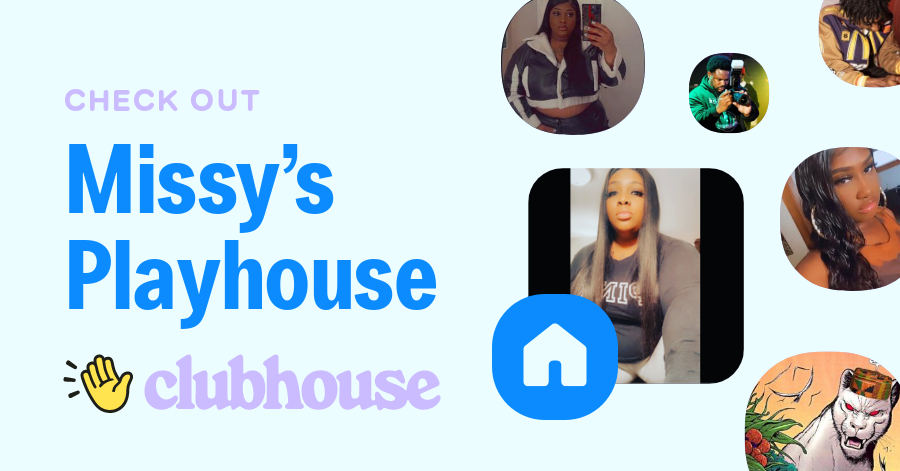 Missy’s Playhouse