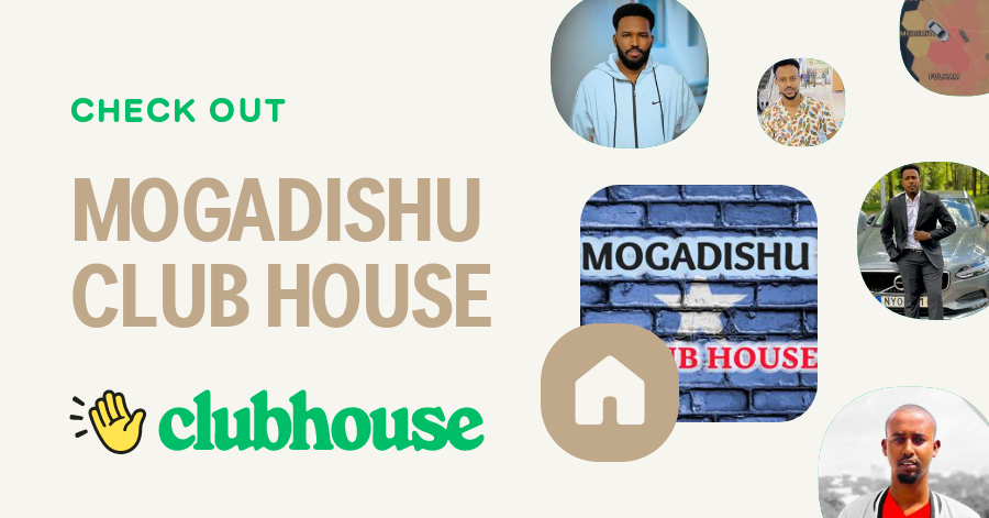 MOGADISHU CLUB HOUSE