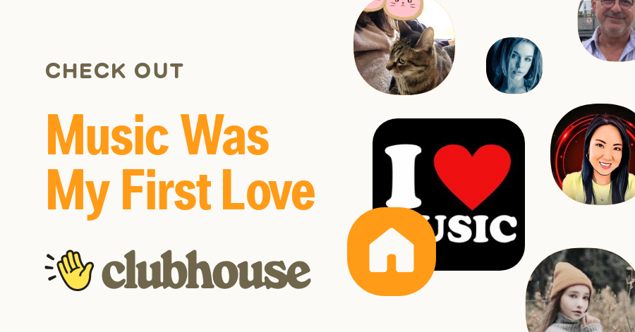 Music Was My First Love