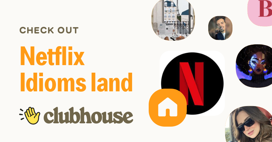 Netflix Idioms land