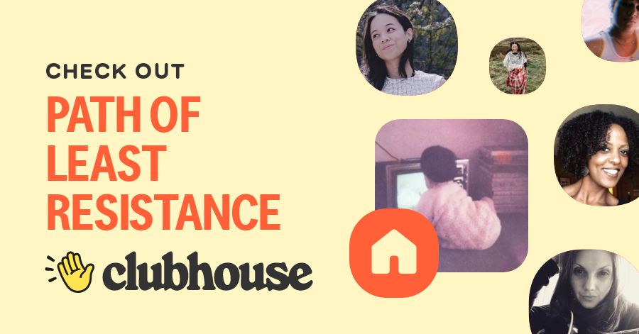 path of the least resistance
