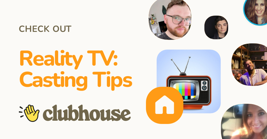 Reality TV: Casting Tips
