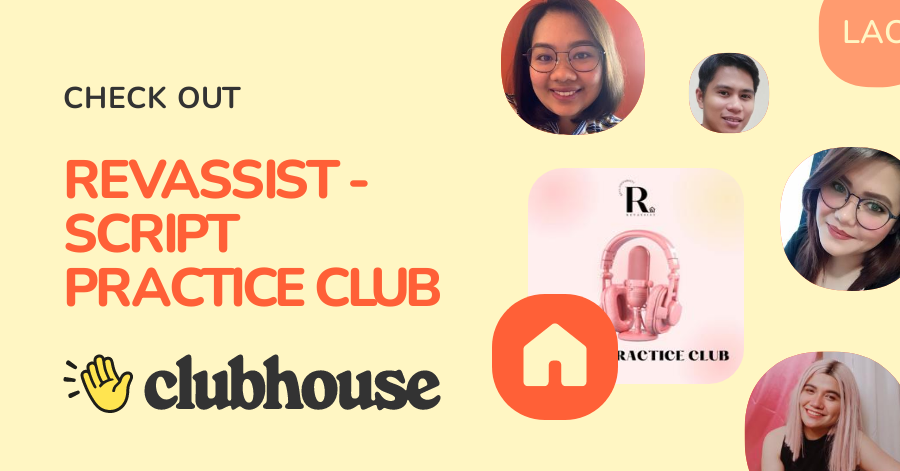 Scripted Club REVASSIST - SCRIPT PRACTICE CLUB