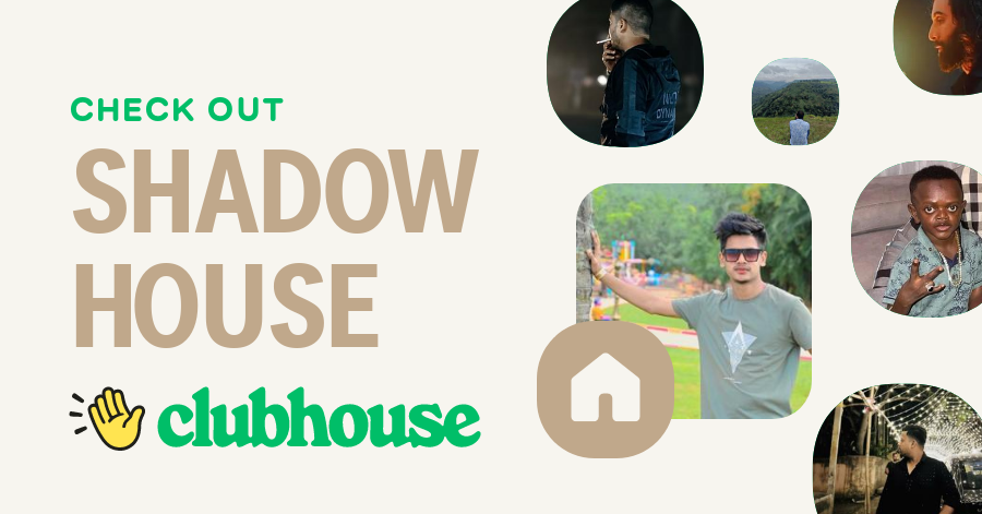 SHADOW HOUSE