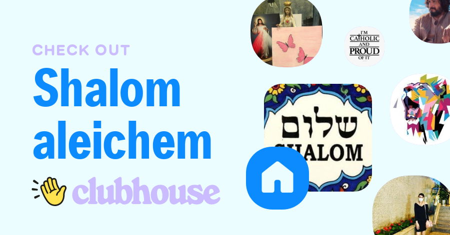 Shalom Aleichem