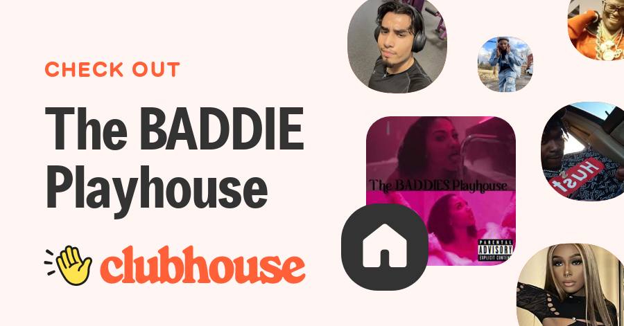 The BADDIE Playhouse