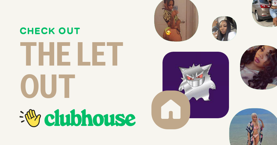 THE LET OUT