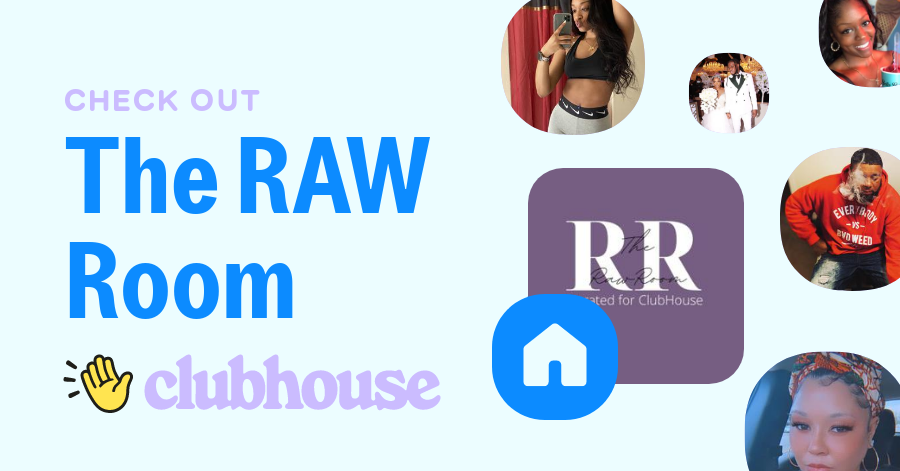 The RAW Room