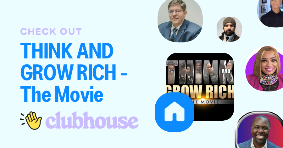 THINK AND GROW RICH - The Movie