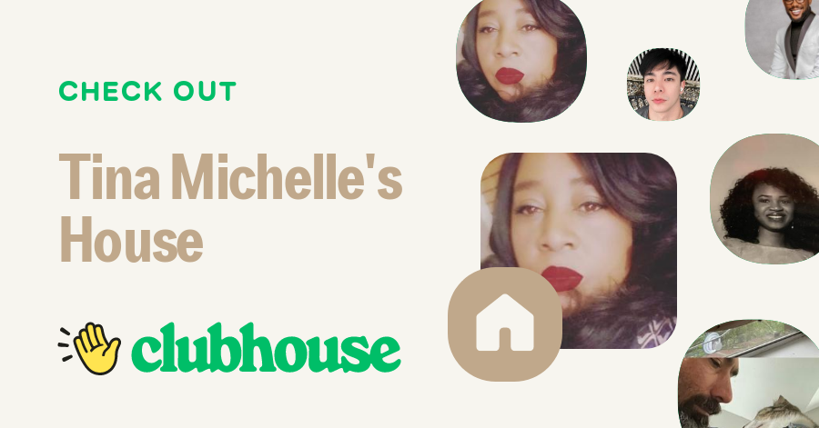 Tina Michelle's House