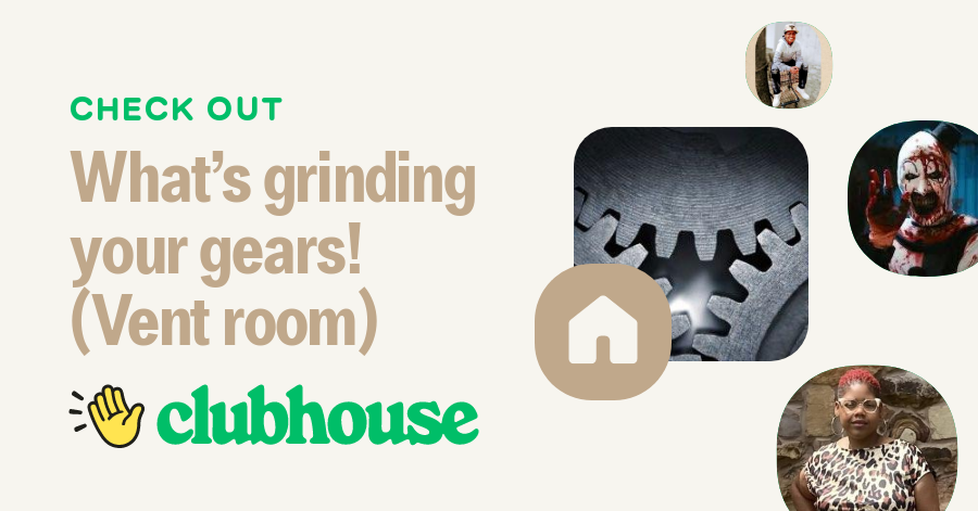 What s Grinding Your Gears Vent Room what-s-grinding-your-gears-vent-room