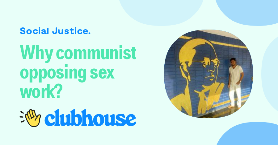 Why Communist Opposing Sex Work