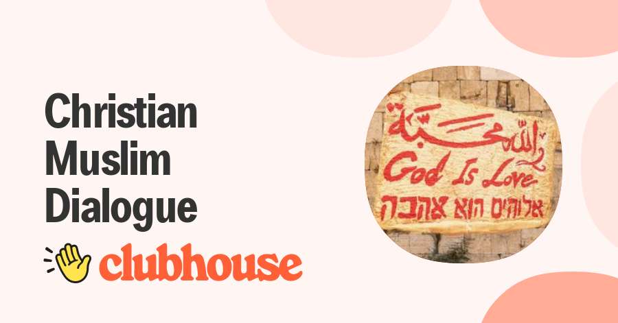 Join Christian Muslim Dialogue