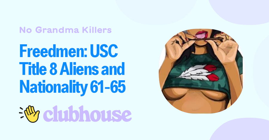 freedmen-usc-title-8-aliens-and-nationality-61-65