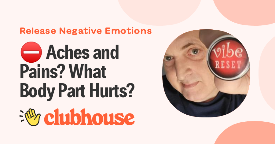 aches-and-pains-what-body-part-hurts-release-negative-emotions