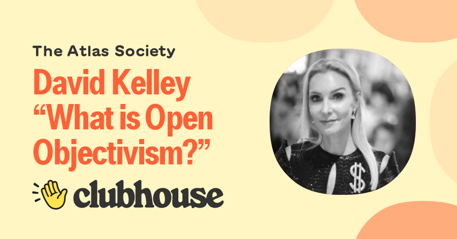 david-kelley-what-is-open-objectivism