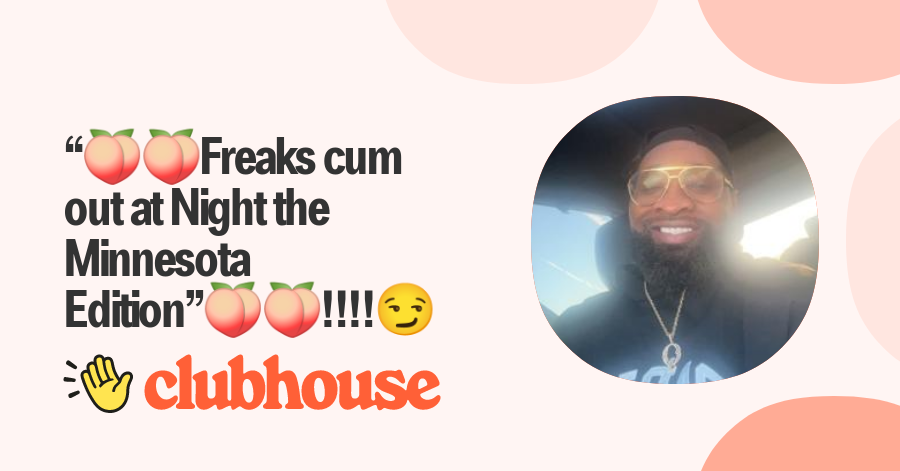 “🍑🍑freaks Cum Out At Night The Minnesota Edition”🍑🍑‼️‼️😏