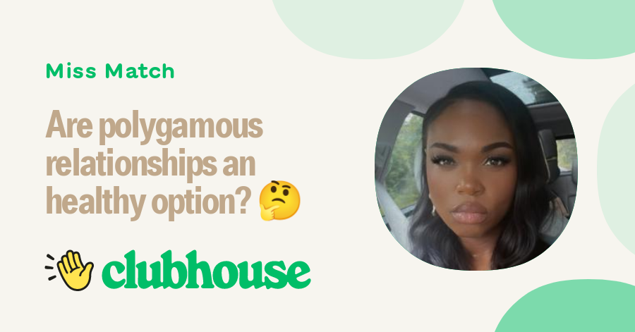 Are Polygamous Relationships An Healthy Option Miss Match are-polygamous-relationships-an-healthy-option-miss-match