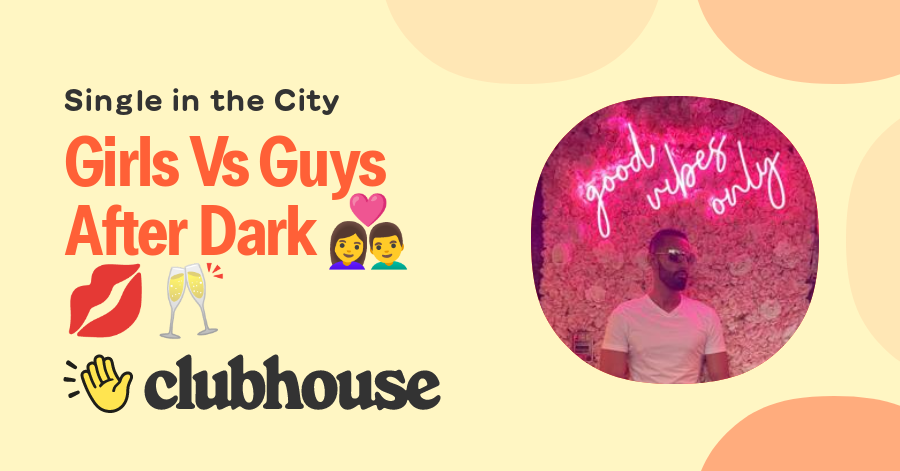 Girls Vs Guys After Dark рџ вђќ пёџвђќрџ ёрџ рџґ