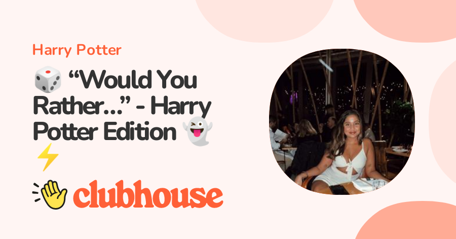 Harry Prk 🎲 “Would You Rather…” - Harry Potter Edition 👻⚡️