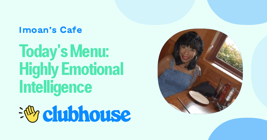 today-s-menu-highly-emotional-intelligence-imoan-s-cafe