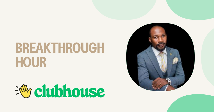 Join BREAKTHROUGH HOUR