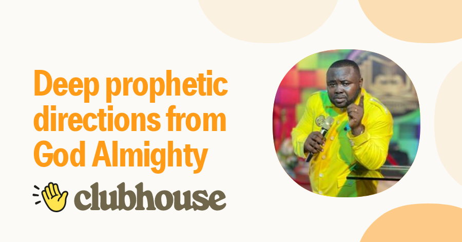Join Deep Prophetic Directions From God Almighty