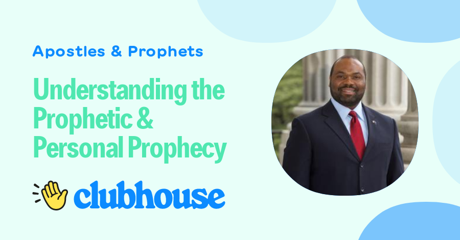 Understanding the Prophetic & Personal Prophecy - Apostles & Prophets