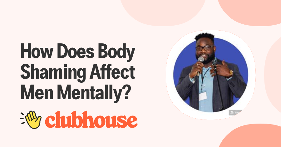 how-does-body-shaming-affect-men-mentally