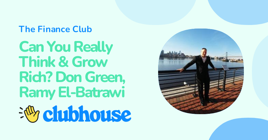 Join Can You Really Think & Grow Rich? Don Green, Ramy El-Batrawi