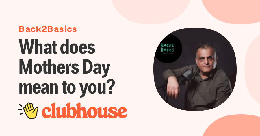 what-does-mothers-day-mean-to-you