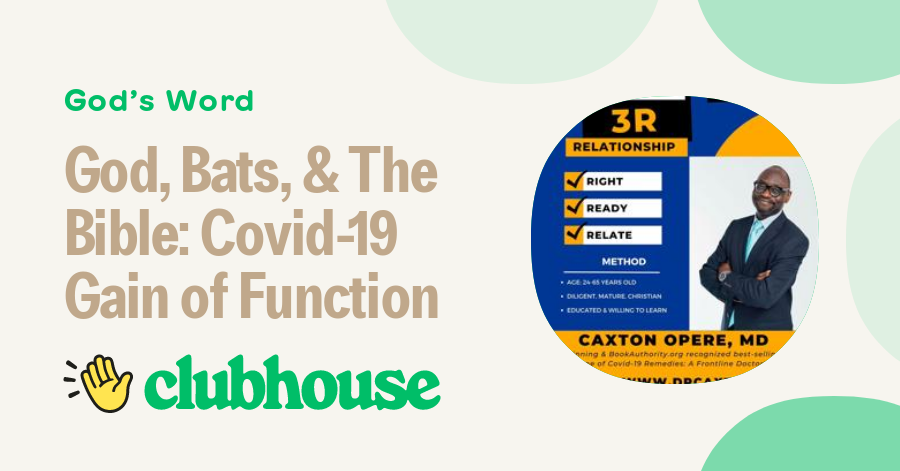 God, Bats, & The Bible: Covid-19 Gain of Function